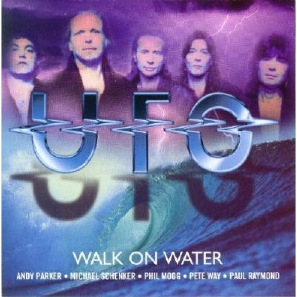 Группа уфо песни. UFO walk on Water 1995 альбом. Обложка альбома UFO - walk on Water. Группа UFO альбомы. UFO фото группы.