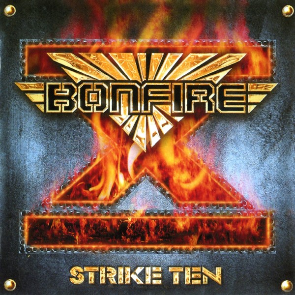Bonfire (2001) - Strike Ten